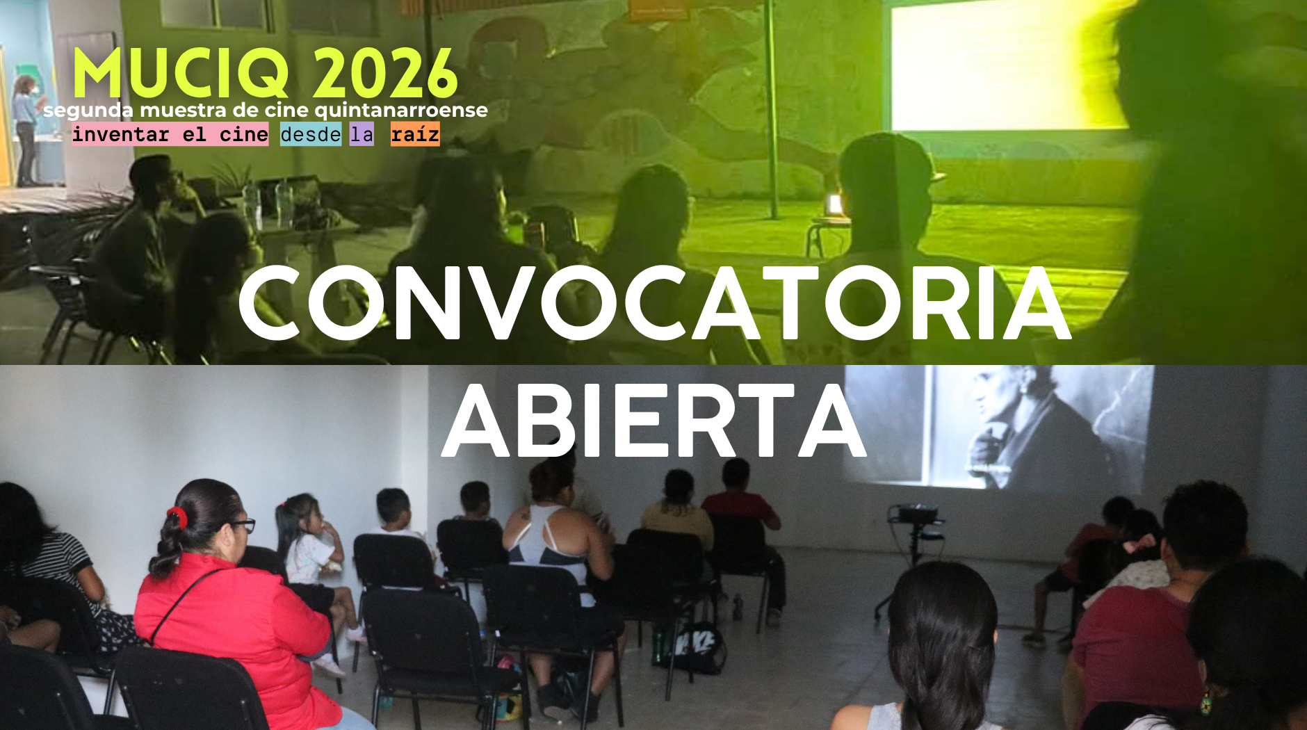 Convocatoria abierta: MUCIQ - Muestra de Cine Quintanarroense